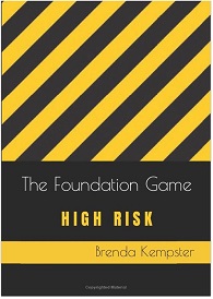 The Foundation Game: HIFG RISK